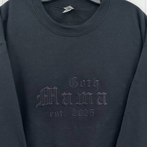 Goth Mama 2025 Sweatshirt Embroidered Unisex Crewneck New Mom Gift - Picture 2 of 5